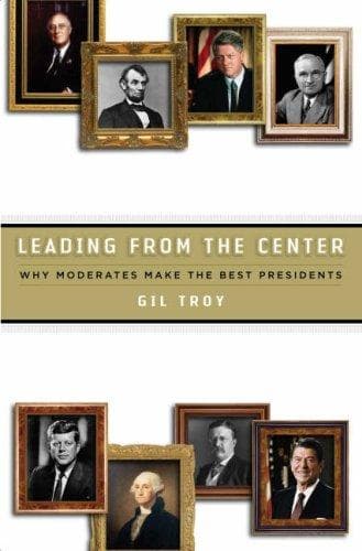 Cover of Leading from the center by Gil Troy