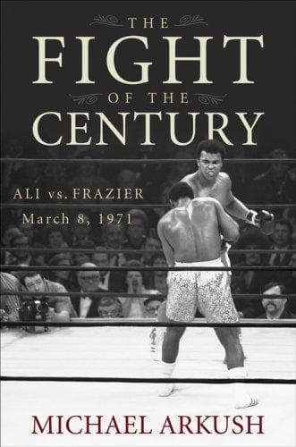 Cover of The fight of the century by Michael Arkush