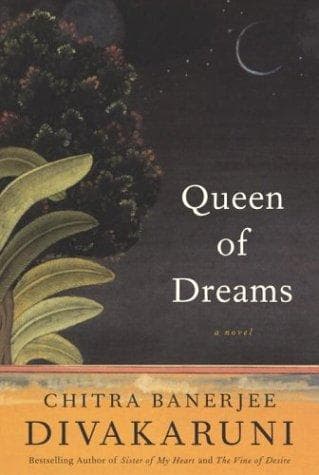 Cover of Queen of Dreams by Chitra Banerjee Divakaruni