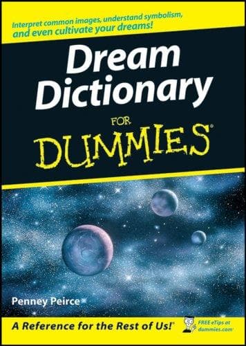 Cover of Dream Dictionary For Dummies (For Dummies (Psychology & Self Help)) by Penney Peirce