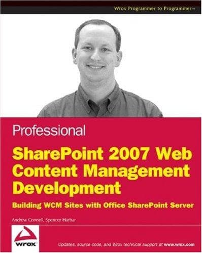 Cover of Professional SharePoint 2007 Web content management development by Andrew Connell
