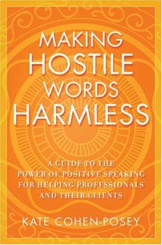 Cover of Making hostile words harmless by Kate Cohen-Posey