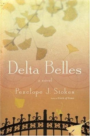Cover of Delta Belles by Penelope J. Stokes