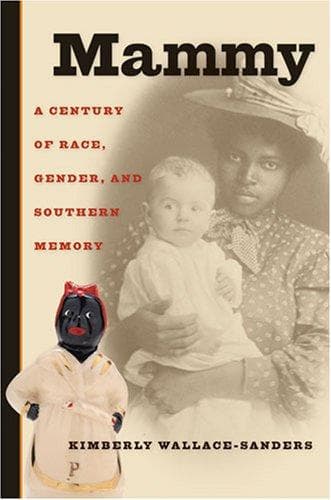 Cover of Mammy by Kimberly Gisele Wallace-Sanders