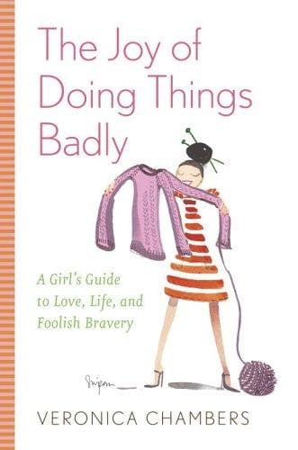 Cover of The joy of doing things badly by Veronica Chambers