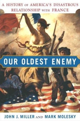 Cover of Our oldest enemy by John J. Miller