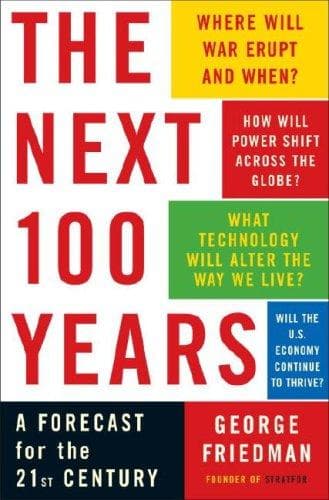 Cover of The Next 100 Years by George Friedman