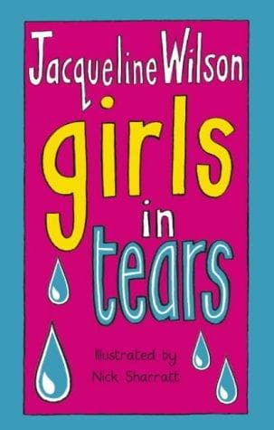 Cover of Girls in tears (Girls #4) by Jacqueline Wilson