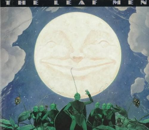 Cover of The Leaf Men and the brave good bugs by William Joyce