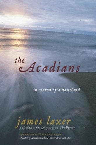 Cover of The Acadians by James Laxer