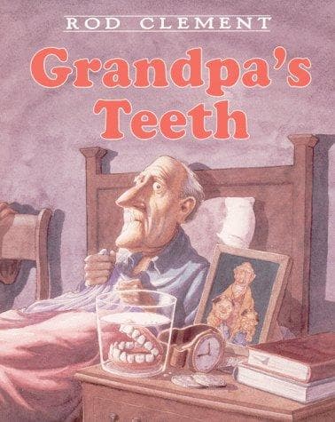 Cover of Grandpa's teeth by Rod Clement