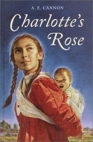 Cover of Charlotte's Rose by A. E. Cannon