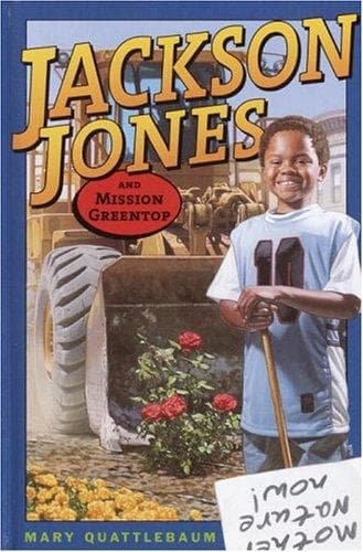 Cover of Jackson Jones and Mission Greentop by Mary Quattlebaum