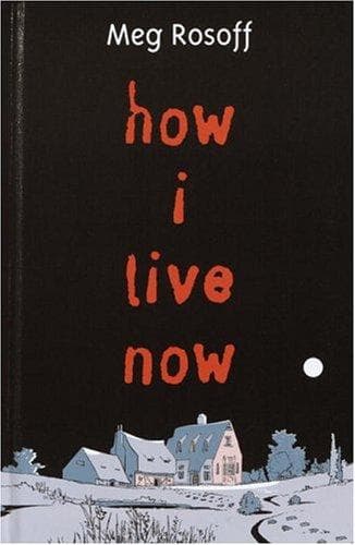 Cover of How I Live Now by Meg Rosoff