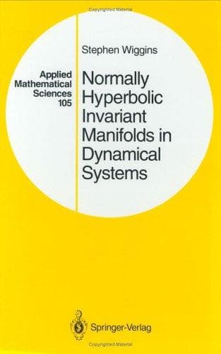 Cover of Normally hyperbolic invariant manifolds in dynamical systems by Stephen Wiggins