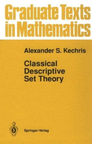 Cover of Classical descriptive set theory by A. S. Kechris