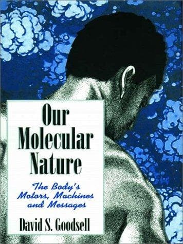 Cover of Our molecular nature by David S. Goodsell