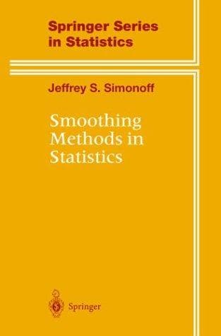 Cover of Smoothing methods in statistics by Jeffrey S. Simonoff