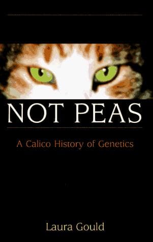 Cover of Cats Are Not Peas by Laura L. Gould