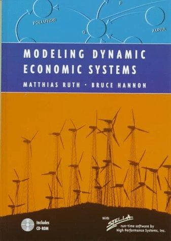 Cover of Modeling dynamic economic systems by Matthias Ruth
