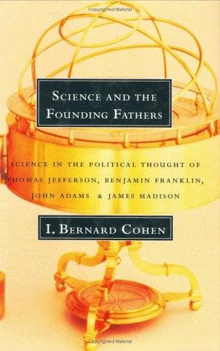 Cover of Science and the Founding Fathers by I. Bernard Cohen