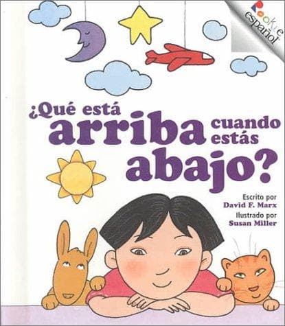 Cover of Que Esta Arriba Cuando Estas Abajo?/What Is Up When You Are Down? by David F. Marx