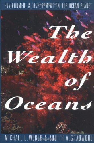 Cover of The wealth of oceans by Weber, Michael