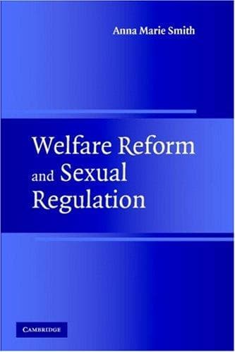 Cover of Welfare Reform and Sexual Regulation by Anna Marie Smith