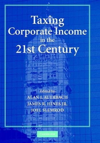 Cover of Taxing corporate income in the 21st century by Alan J Auerbach