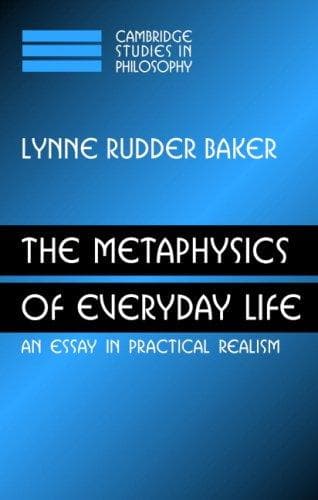 Cover of The Metaphysics of Everyday Life by Lynne Rudder Baker