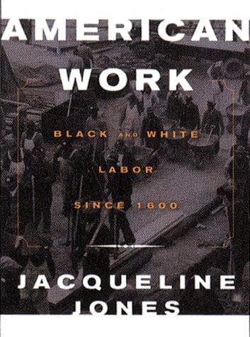 Cover of American Work by Jacqueline Jones