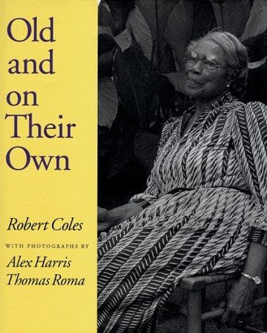 Cover of Old and on their own by Robert Coles