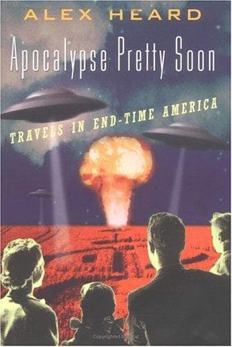 Cover of Apocalypse Pretty Soon by Alex Heard