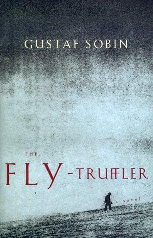 Cover of The Fly-Truffler by Gustaf Sobin