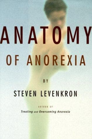 Cover of Anatomy of Anorexia by Steven Levenkron