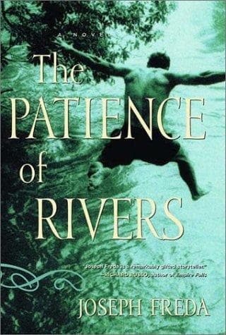 Cover of The patience of rivers by Joseph Freda