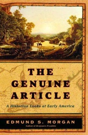 Cover of The genuine article by Edmund Sears Morgan