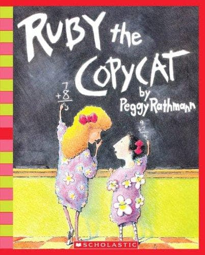 Cover of Ruby the copycat by Peggy Rathmann