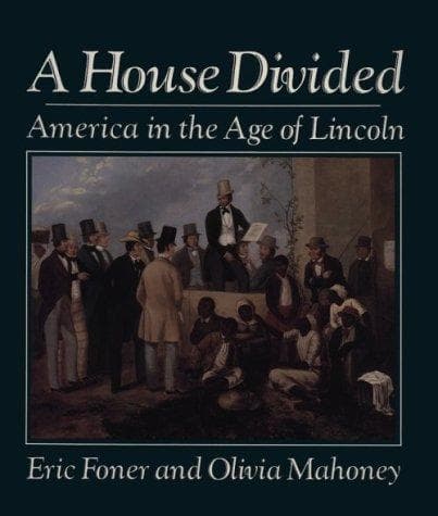 Cover of A house divided by Eric Foner