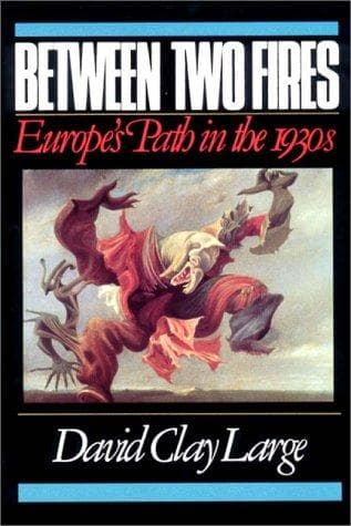 Cover of Between two fires by David Clay Large