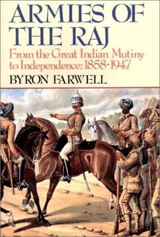 Cover of Armies of the Raj by Byron Farwell
