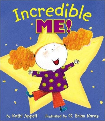 Cover of Incredible me! by Kathi Appelt