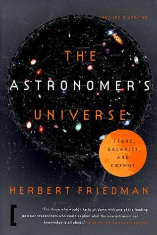Cover of The astronomer's universe by Friedman, Herbert
