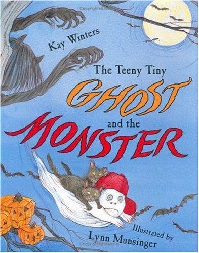 Cover of The teeny tiny ghost and the monster by Kay Winters