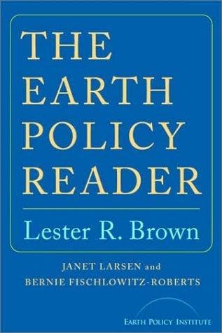 Cover of The earth policy reader by Lester Russell Brown