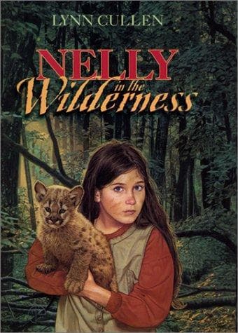 Cover of Nelly in the wilderness by Lynn Cullen