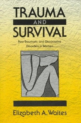Cover of Trauma and survival by Elizabeth A. Waites