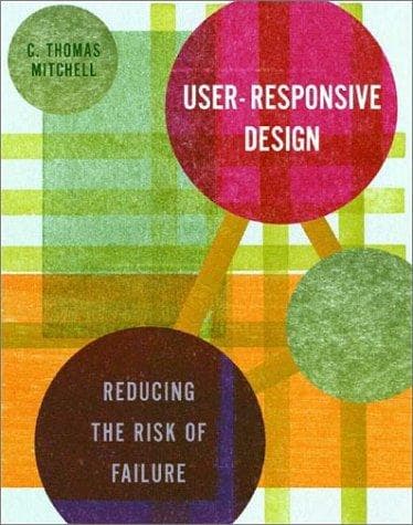 Cover of User-Responsive Design by C. Thomas Mitchell