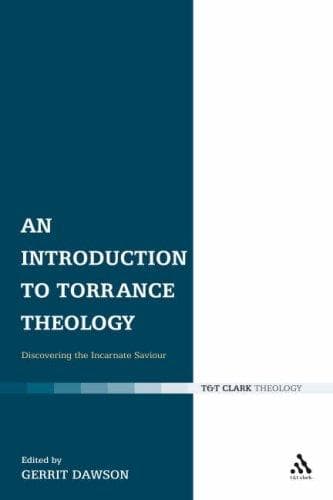 Cover of An Introduction to Torrance Theology by Gerrit Scott Dawson