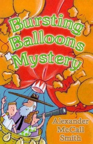 Cover of Bursting Balloons Mystery (Scholastic: Young Hippo) by Alexander McCall Smith